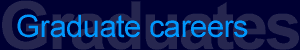 Graduate Careers