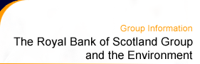 The Royal Bank of Scotland Group and the Environment